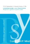 Comprendre les émotions : perspectives cognitives et psycho-sociales