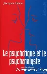 Le psychotique et le psychanalyste