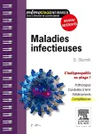 Maladies infectieuses [L'indispensable en stage]