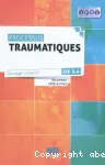 Processus traumatiques: nouveau référentiel. UE 2.4