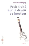 Petit traité sur le devoir de bonheur