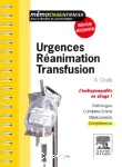 Urgences Réanimation Transfusion [L'indispensable en stage]