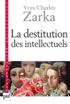 La destitution des intellectuels