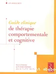 Guide clinique de thérapies comportementales et cognitives