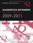 Diagnostics infirmiers. Définitions et classification 2009-2011