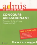 Concours aide-soignant : épreuves écrite et orale-entrée en IFAS