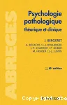 Psychologie pathologique théorique et clinique