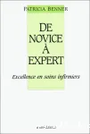 De novice à expert : excellence en soins infirmiers