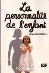 La personnalité de l'enfant