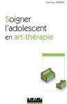 Soigner l'adolescent en art-thérapie