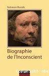 Biographie de l'inconscient