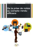 De la prise de notes au compte rendu efficace