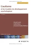 L'autisme et les troubles du développement psychologique