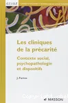 Les cliniques de la précarité : contexte social, psychopathologie et dispositifs