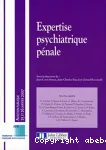 Expertise psychiatrique pénale