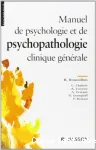 Manuel de psychologie et de psychopathologie clinique générale