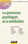 Les processus psychiques de la médiation