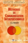 Méthodes de communication interpersonnelle