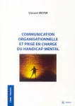 Communication organisationnelle et prise en charge du handicap