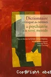 Dictionnaire critique des termes de psychiatrie et de santé mentale