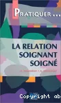 La relation soignant soigné