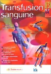 Transfusion sanguine : l'essentiel à connaître sur la transfusion ; les grands principes de la transfusion sous forme de fiches; les règles fondamentales de sécurité; 16 exercices récapitulatifs des points clés.