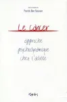 Le cancer : approche psychodynamique chez l'adulte