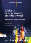 Suicide et environnement organisationnel : Facteurs de risque et pistes de prévention