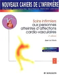 Soins infirmiers aux personnes atteintes d'affections cardio-vasculaires