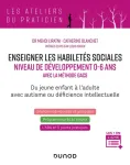 Enseigner les habiletés sociales niveau de développement 0-6 ans avec la méthode GACS