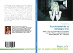 Psychomotricité et schizophrénie : rééducation psychomotrice sur les habiletés sociales chez des sujets schizophrènes adultes. Application de 2 protocoles