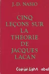 Cinq leçons sur la théorie de Jacques Lacan