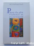 Places du père, violence et paternité