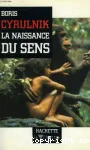 La naissance du sens