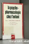 La psychopharmacologie chez l'enfant