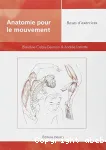 Anatomie pour le mouvement. Tome 2 : bases d'exercices