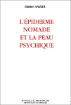 L'épiderme nomade et la peau psychique