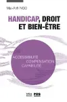 Handicap, droit et bien-être : accessibilité, compensation, capabilité