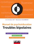 Manuel de psychoéducation : troubles bipolaires