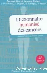 Dictionnaire humanisé des cancers