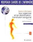 Soins infirmiers aux urgences et en réanimation, transfusion sanguine